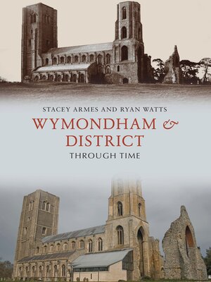 cover image of Wymondham & District Through Time